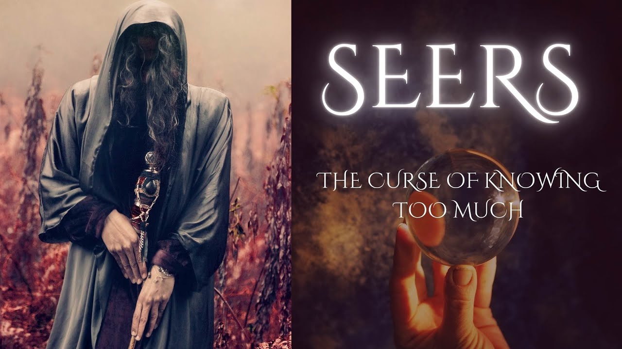 Seers - The Curse of Knowing Too Much