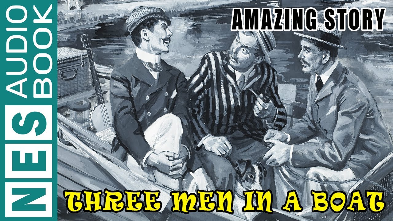 Learn English Through Story ★ Three Men in a Boat ★ English Subtitle