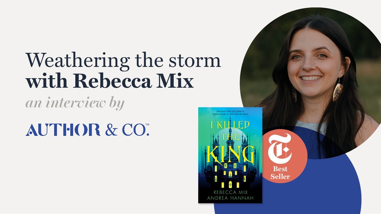 Weathering the Storm with Rebecca Mix | Author & Co. Full Interview