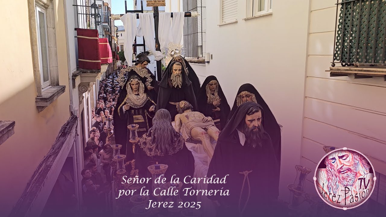Señor de la Caridad por la Calle Tornería | Jerez Pasión TV