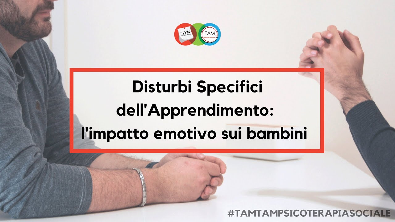 Disturbi Specifici dell'Apprendimento: l'impatto emotivo sui bambini