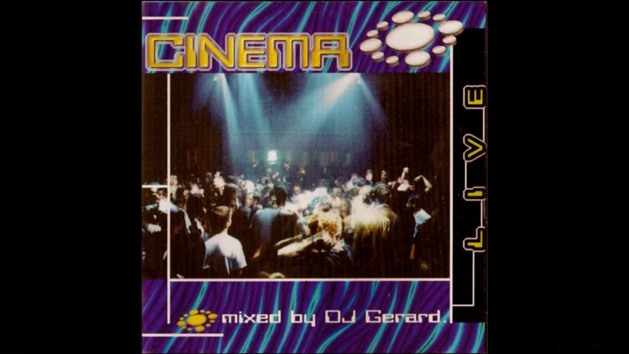 DJ Gerard - Cinema Live [EMI/Positiva Records] 1998