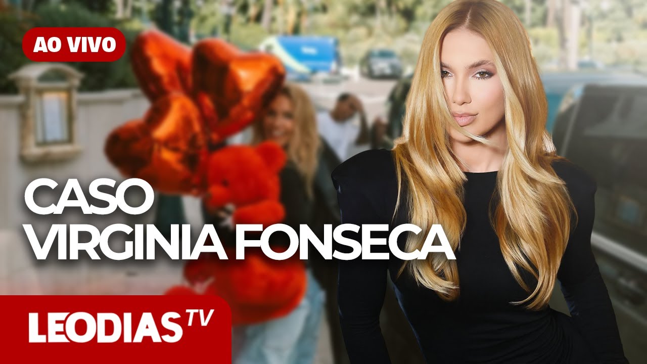 CASO VIRGINIA FONSECA | JORNAL DOS FAMOSOS | LeoDias TV