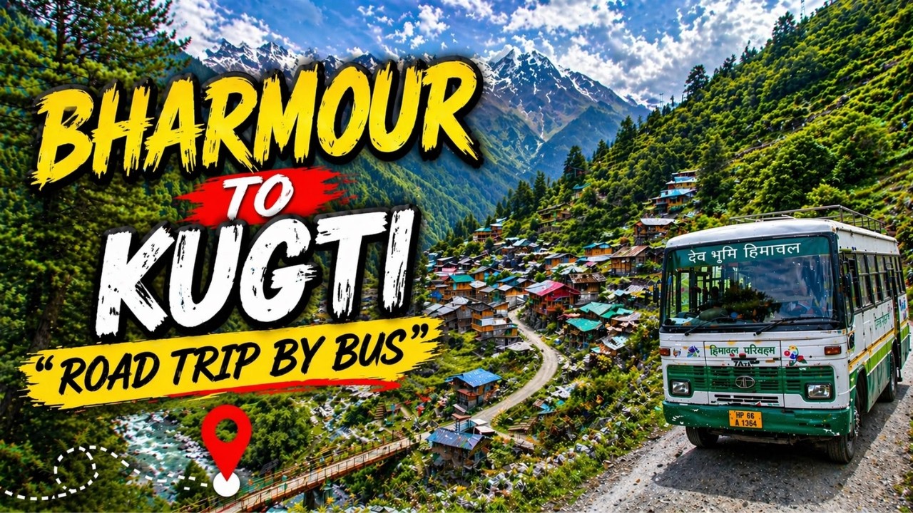 Bharmour To Kugti Road Trip By Bus | Dangerous road Bharmour to kugti ! Kugti Village in Bharmour |