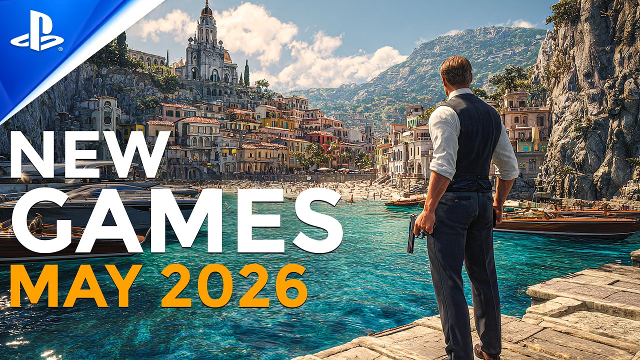 ALL THE BIGGEST NEW GAMES Coming in MAY 2026 | AAA, AA, Hidden Indies, Major DLC & Release Dates