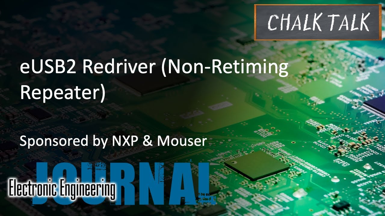 eUSB2 Redriver (несинхронизирующийся ретранслятор) — NXP и Mouser Electronics