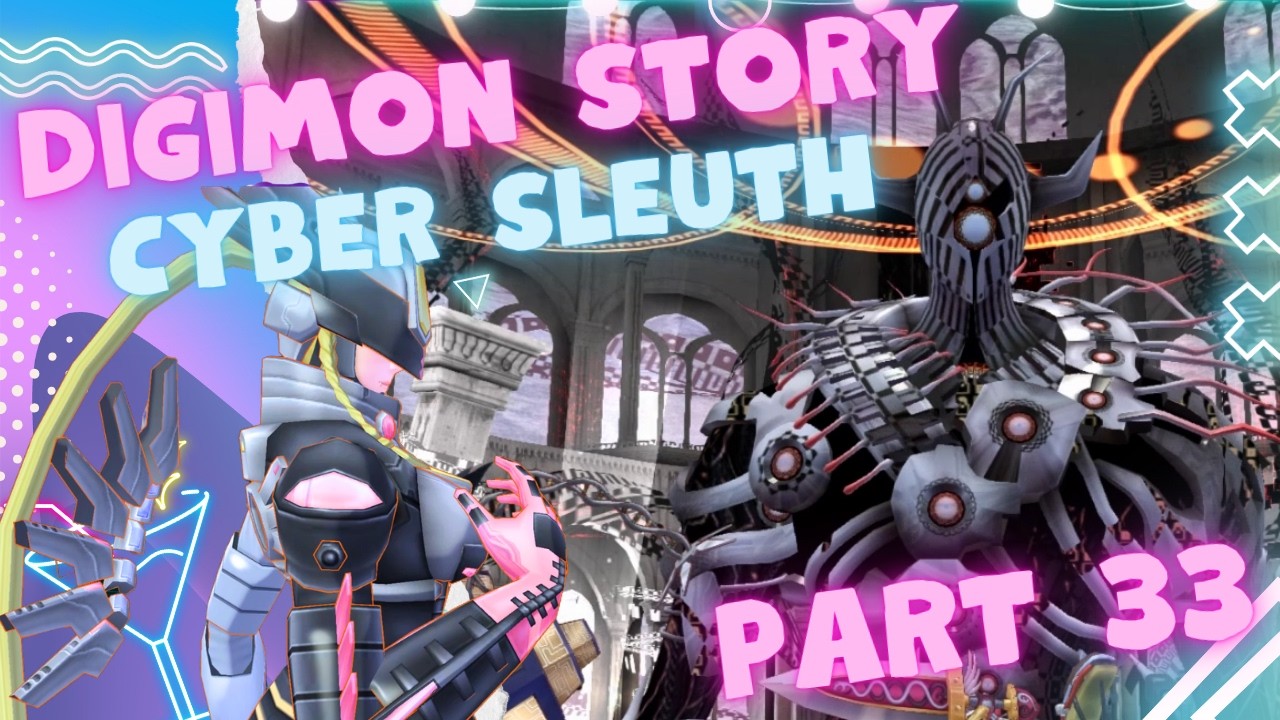 Saving BOTH worlds | Digimon Story Cyber Sleuth Playthrough Part 33 [SQUIDGE ABRIDGED]