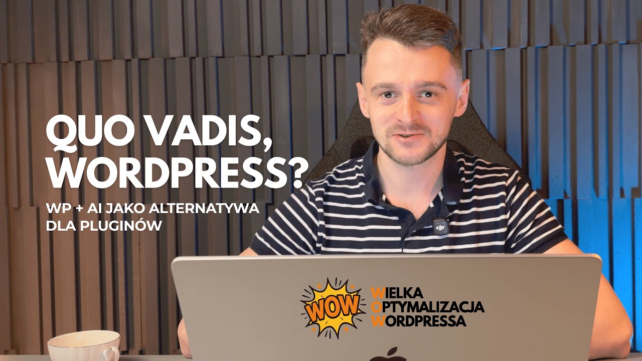 Quo Vadis, Wordpress? AI jako alternatywa dla plugin&oacute;w? / 😮 WOW