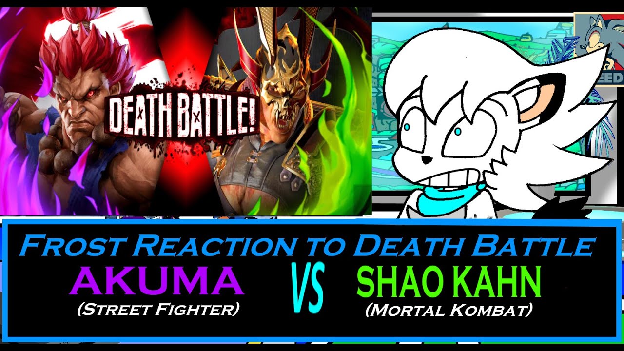Frost Reaction to: Death Battle Akuma Vs Shao Kahn