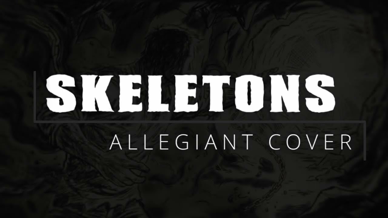 Skeletons | Covers/Originals??