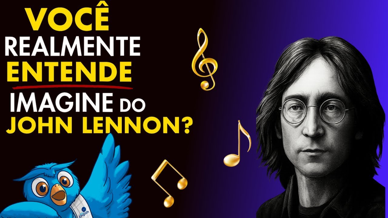 O VERDADEIRO SIGNIFICADO por trás de IMAGINE de JOHN LENNON | Aprenda INGLÊS com MÚSICA