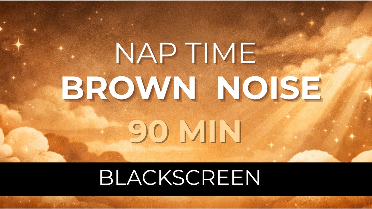 90 Minutes Soft Brown Noise for Anxiety Nap – Gentle Sleep Sound
