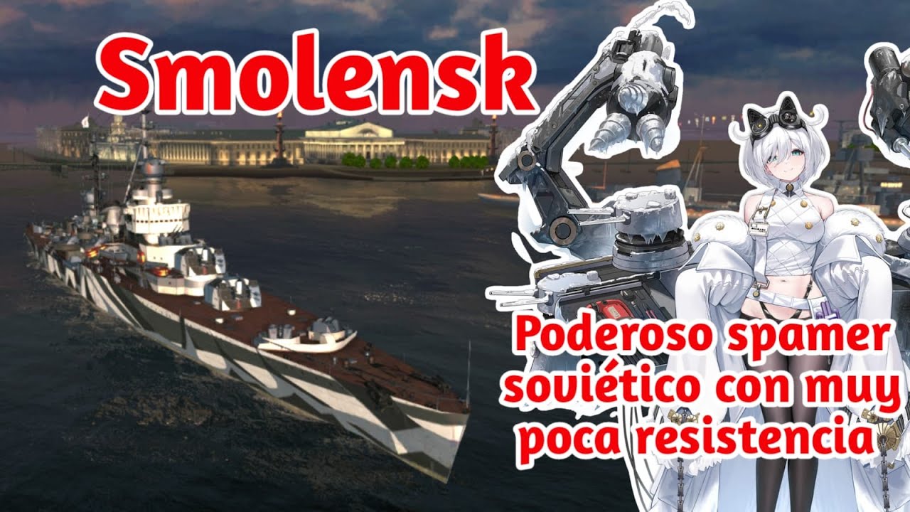 Smolensk (Crucero) EL MAS ODIADO🥵💅 - Wows Blitz en Español - Reseña, Gameplay