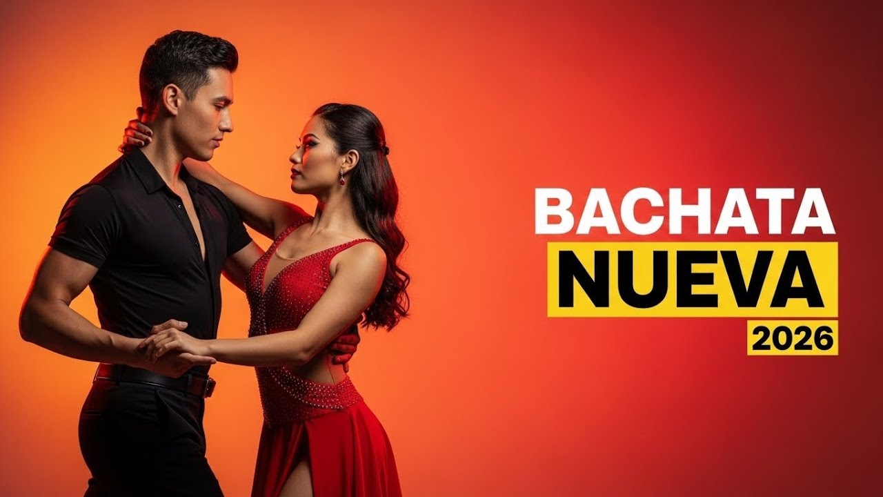 Bachata Nueva 2026 💋 Mix Sensual Latino