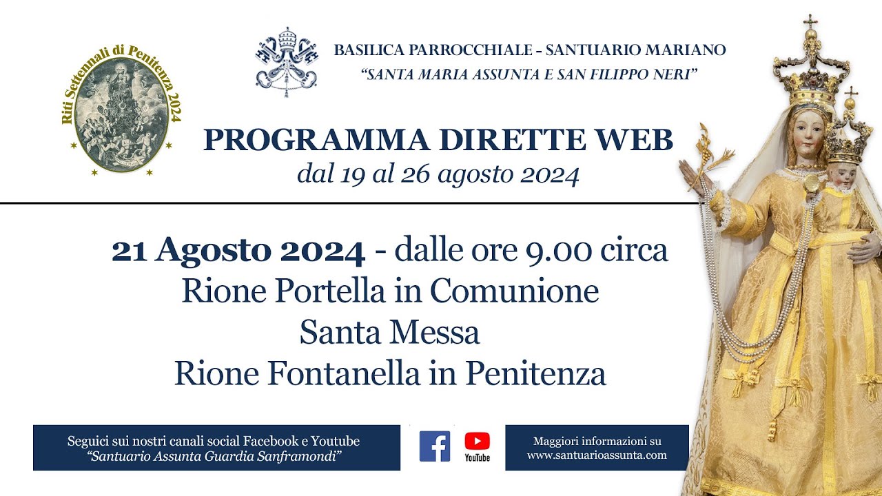 RITI SETTENNALI 2024 - Comunione Rione Portella e Penitenza Rione Fontanella - 21 Agosto 2024