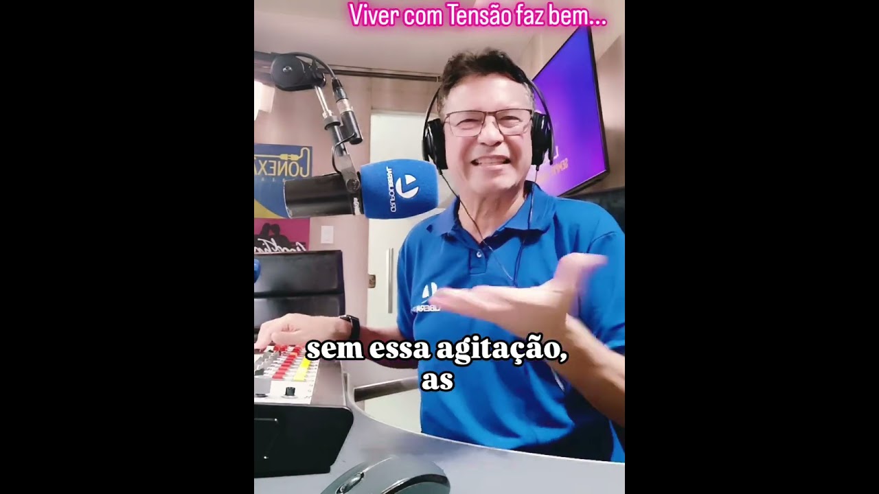 Tensão também faz bem...