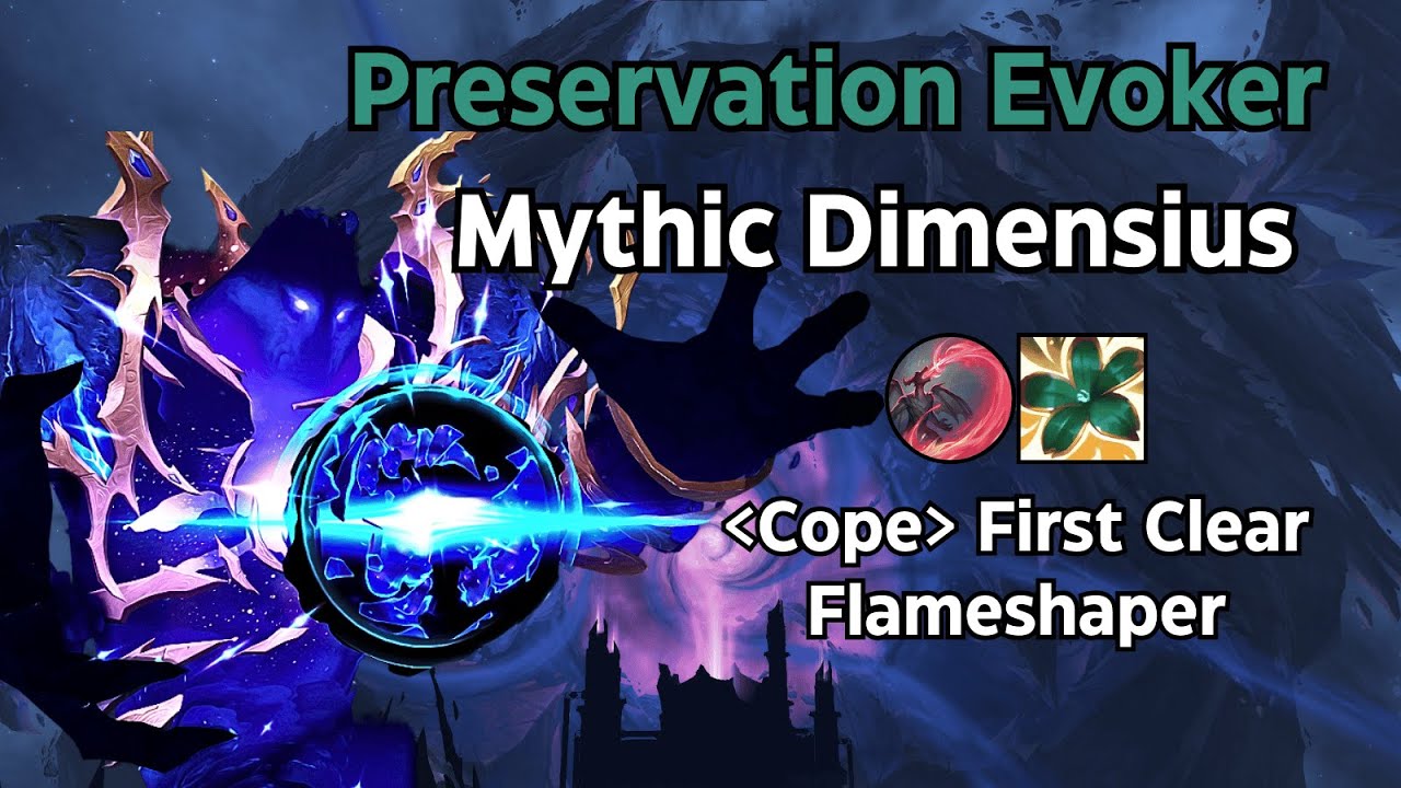 Preservation Evoker - Mythic Dimensius