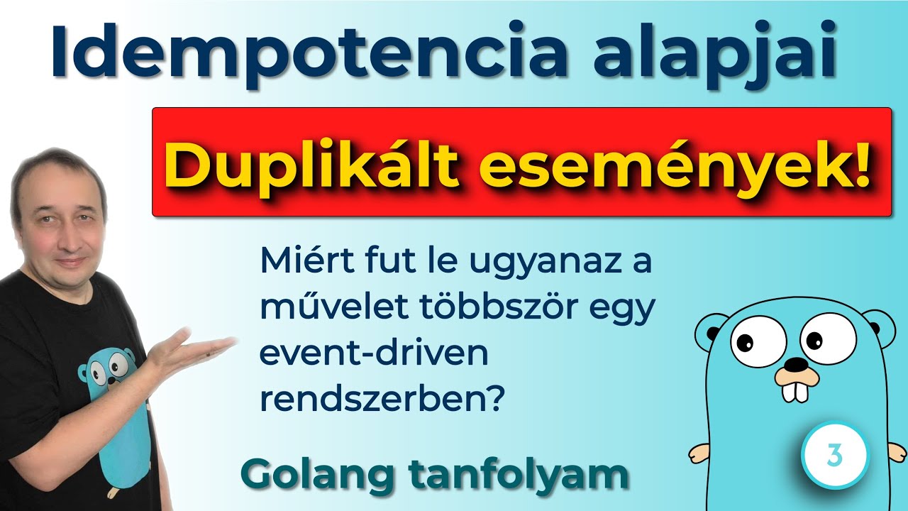 Idempotencia alapjai – A leggyakoribb hiba event-driven rendszerekben - (3)