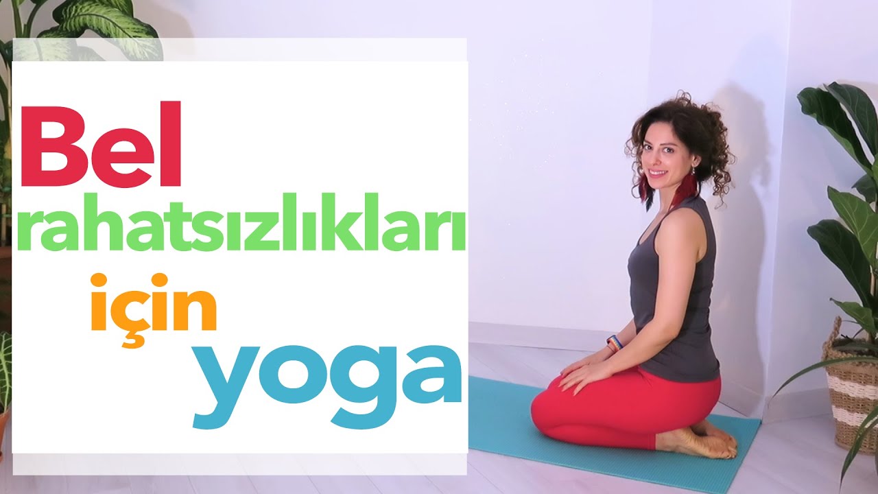 Bel Rahatsızlıkları İçin Yoga