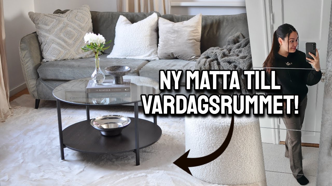 INREDER VARDAGSRUMMET! SHOPPA MED MIG - NY MATTA!