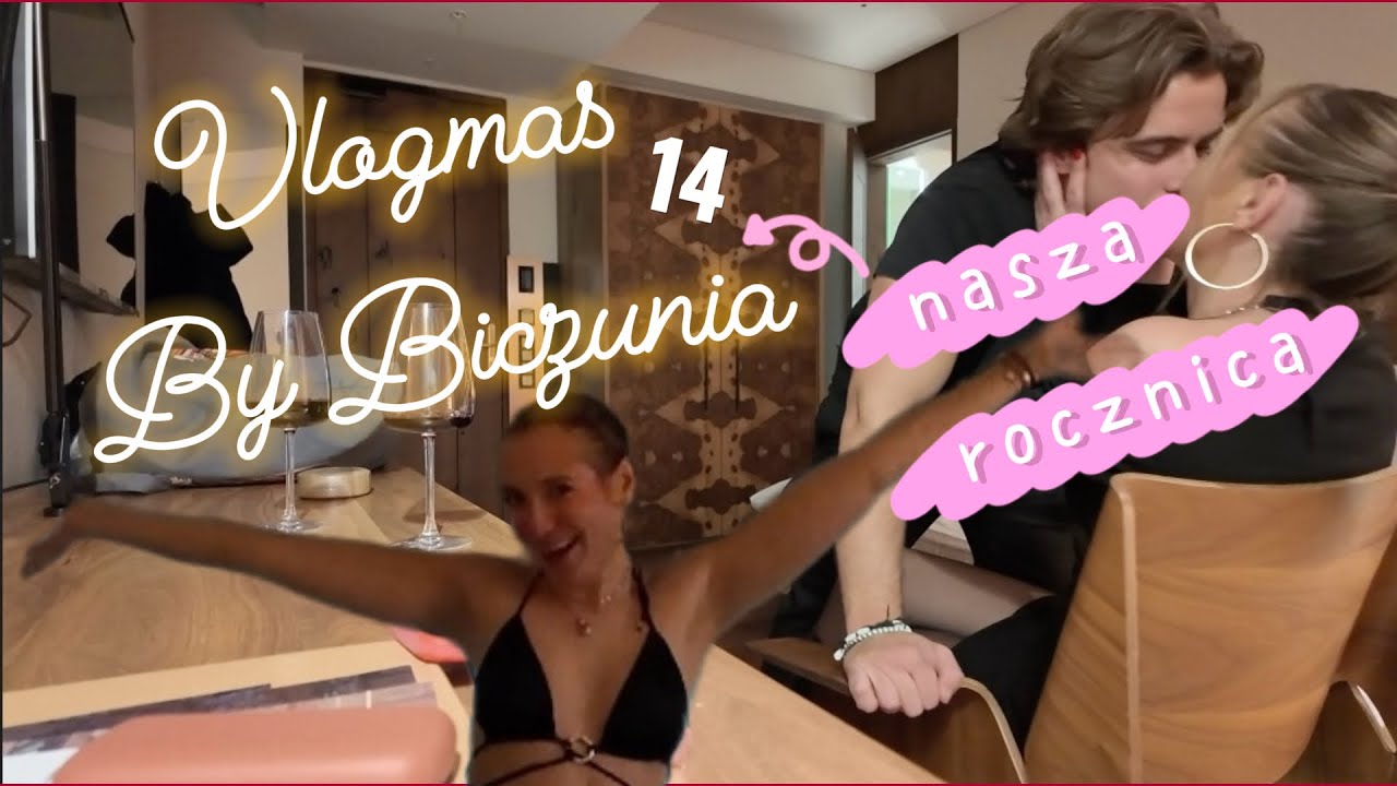 VLOGMAS by Biczunia #12 | Nasza rocznica 🩷