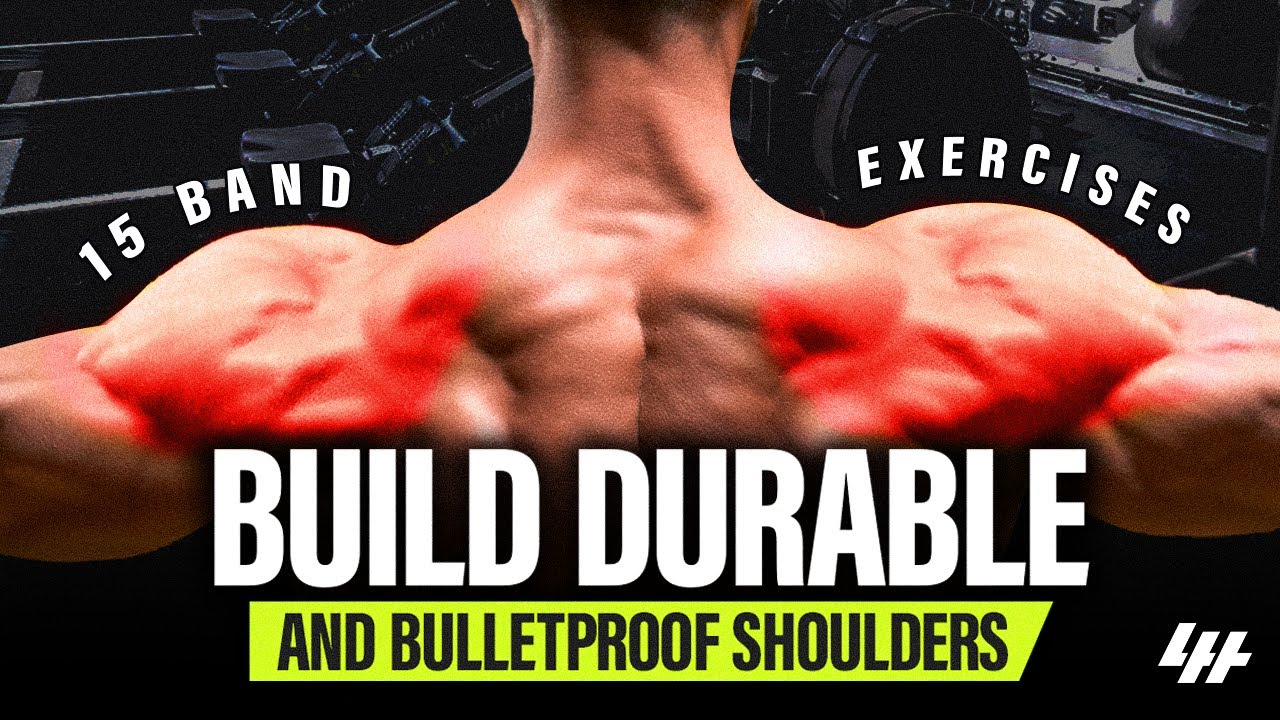 15 Band Exercises To Build Durable and Bulletproof Shoulders