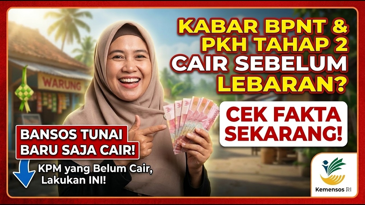Kabar BPNT & PKH Tahap 2 Cair Sebelum Lebaran !? Baru Saja Bansos Tunai Cair ! Cek Fakta Lengkapnya