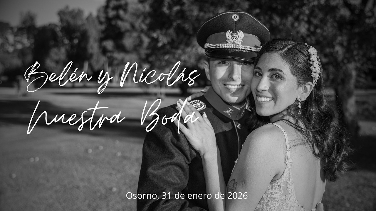 Belén & Nicolás - Nuestra Boda - Oficial
