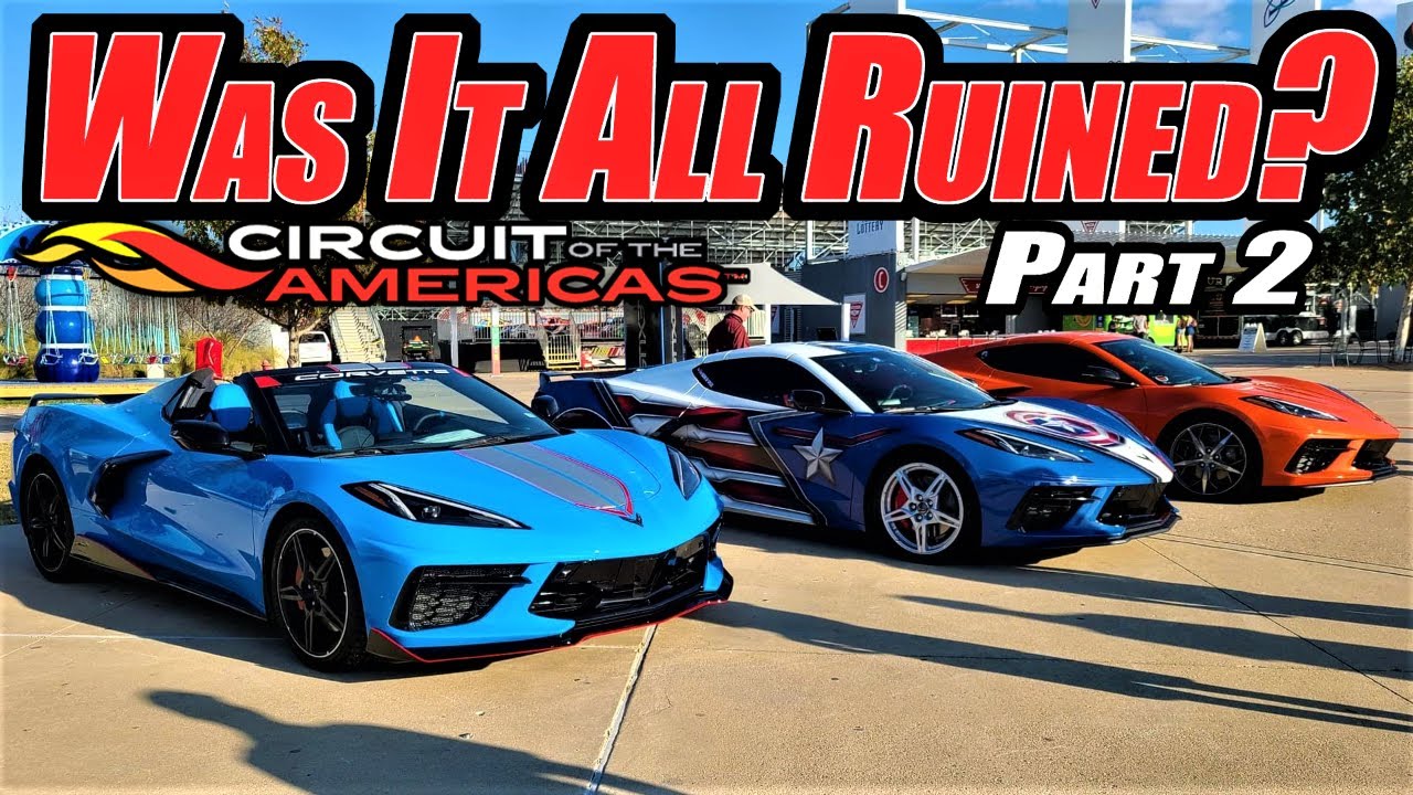 C7 Corvette CRASHES at COTA and RUINS it for the REST of us! Part 2