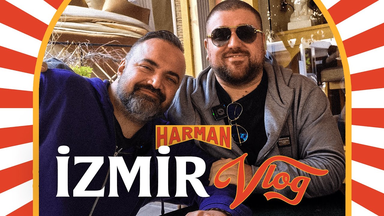 Harman Vlog: İzmir, G&ouml;ztepe-Başakşehir | Erman Yaşar &  @HTalksYoutube