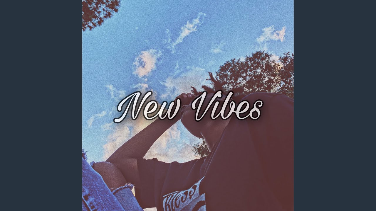 New Vibes