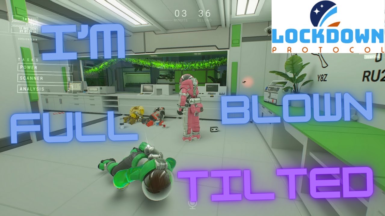 Lockdown Protocol Ep.49 "I'm Full Blown TIlted"