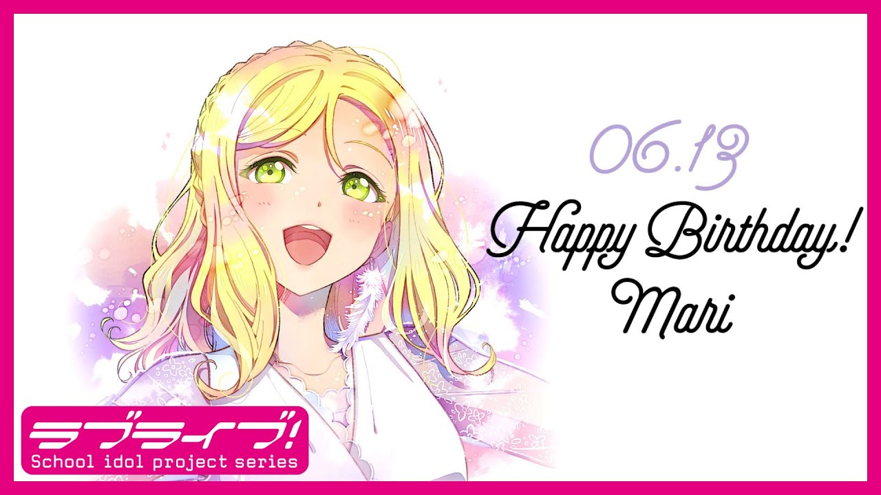 小原鞠莉バースデーメッセージ(Ohara Mari birthday message)