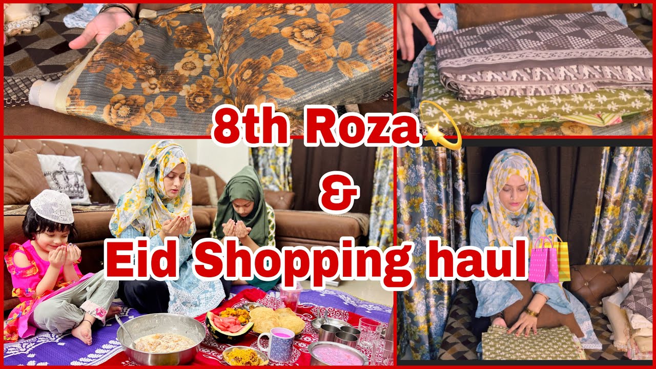 8th Roza💫Suhoor to Iftaar routine ☪️My Eid shopping 🛍 #meenazfam #ramadan #shopping#eid #viral