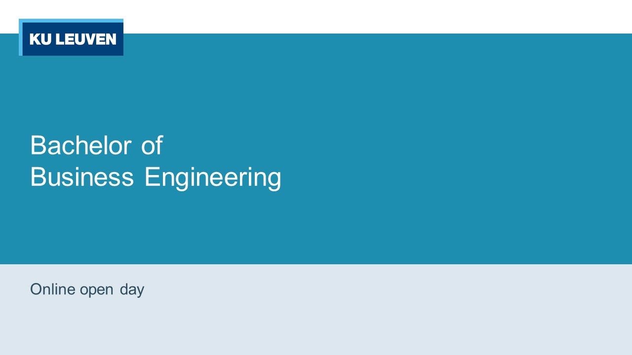 Bachelor of Business Engineering KU Leuven (Brussels)