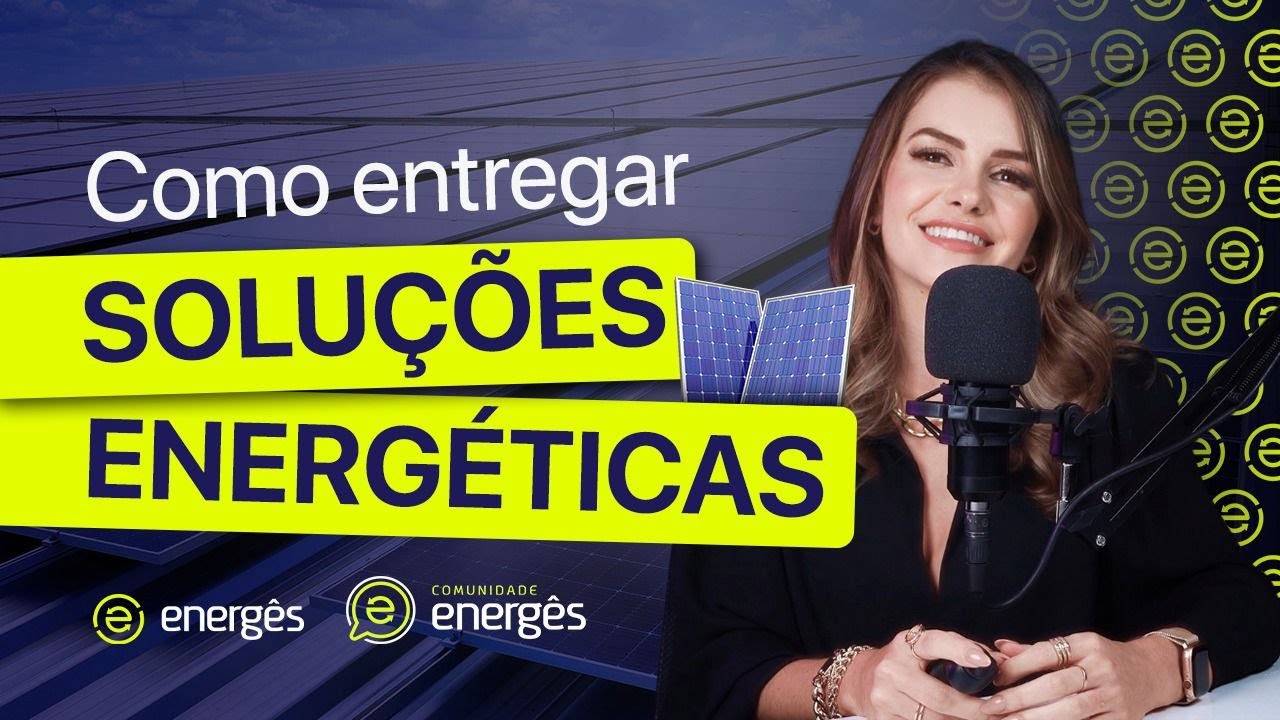 Saiba como ser um CONSULTOR EM ENERGIA