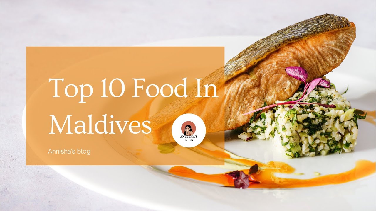 Top 10 Food In Maldives