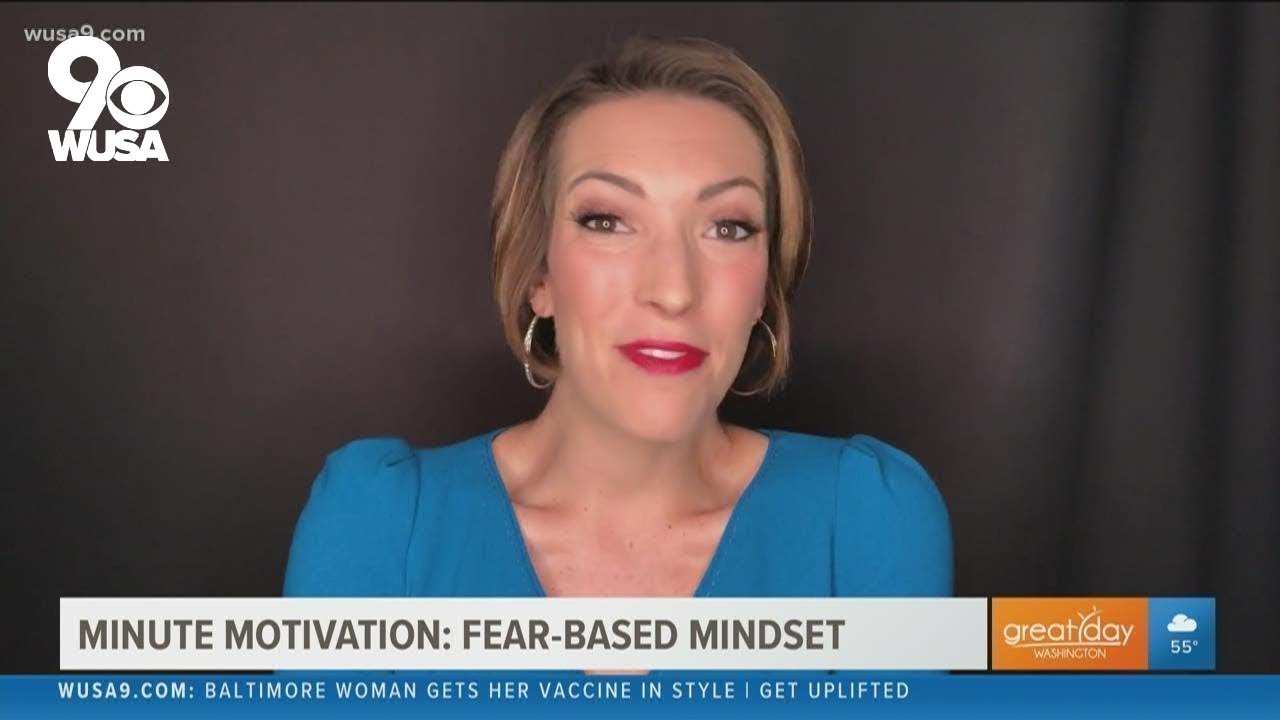 Minute Motivation: Fear-based mindset