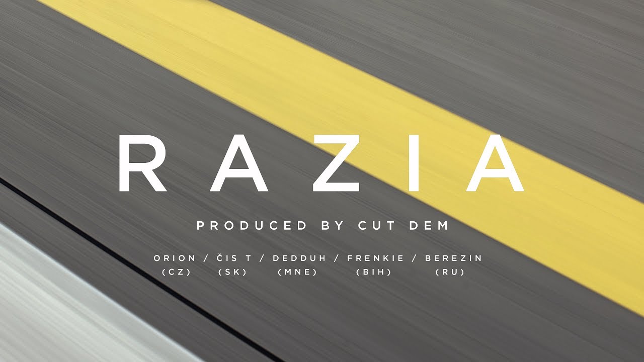 Cut Dem - Razia feat. Čis T, Frenkie, Orion, Dedduh, Berezin (OFFICIAL VIDEO)