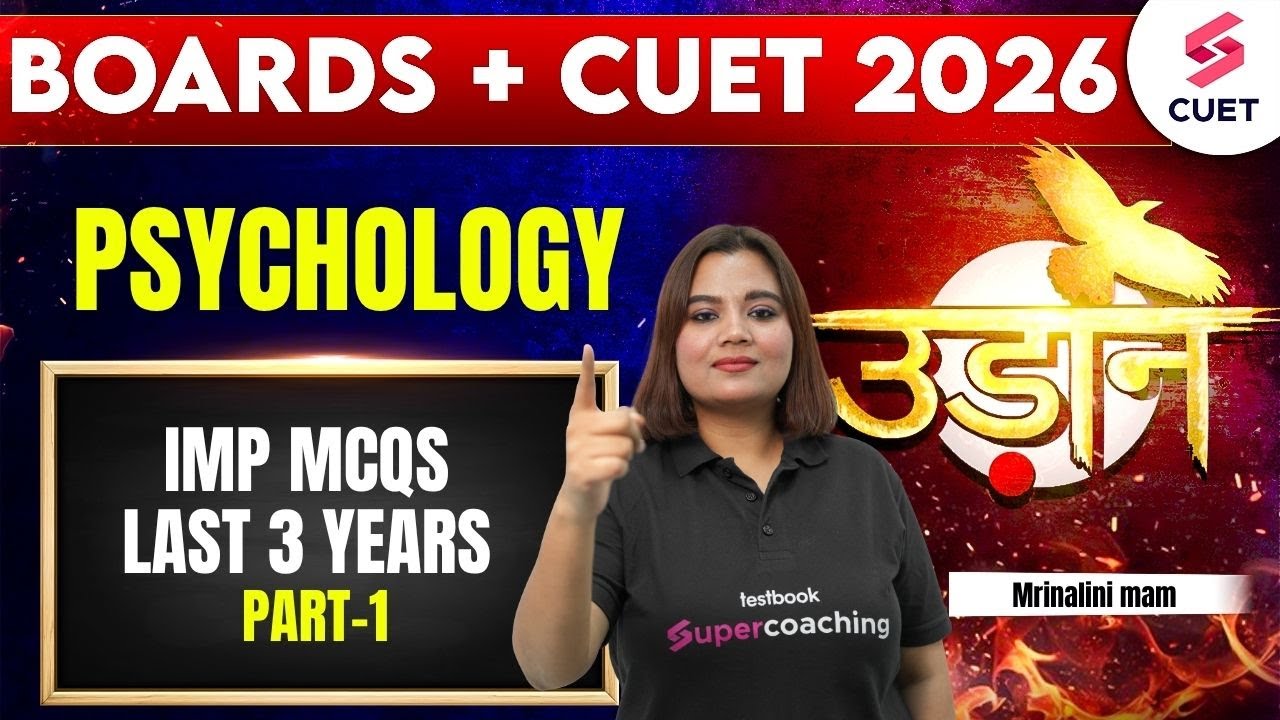 CUET 2026 Psychology | Important MCQs Last 3 Years | Part-1 | CUET Psychology by Mrinalini Mam