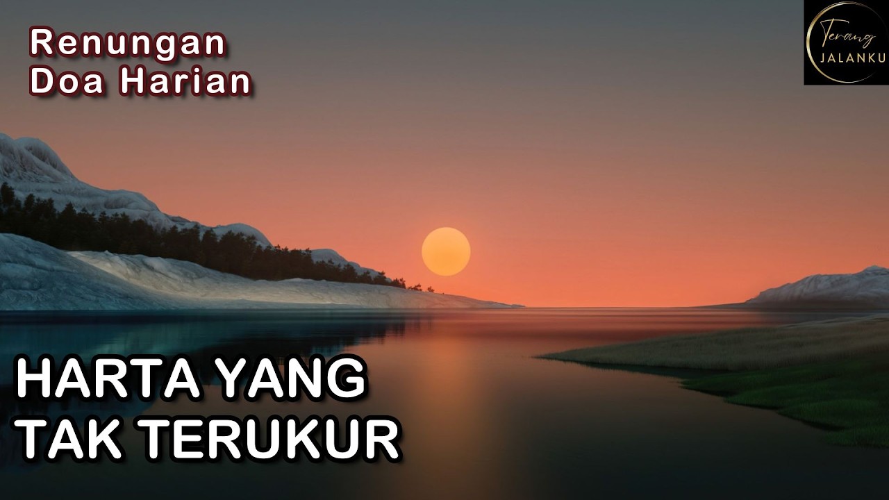 HARTA Yang TAK TERUKUR - Kornelius Nugroho, Renungan Harian Suara Injil Kebenaran 260304