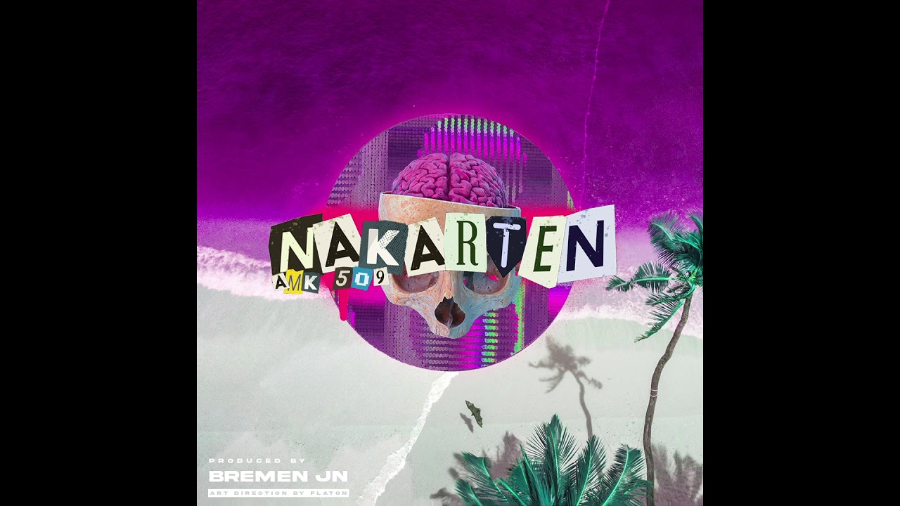 AMK509 - NAKARTEN (Official Audio)