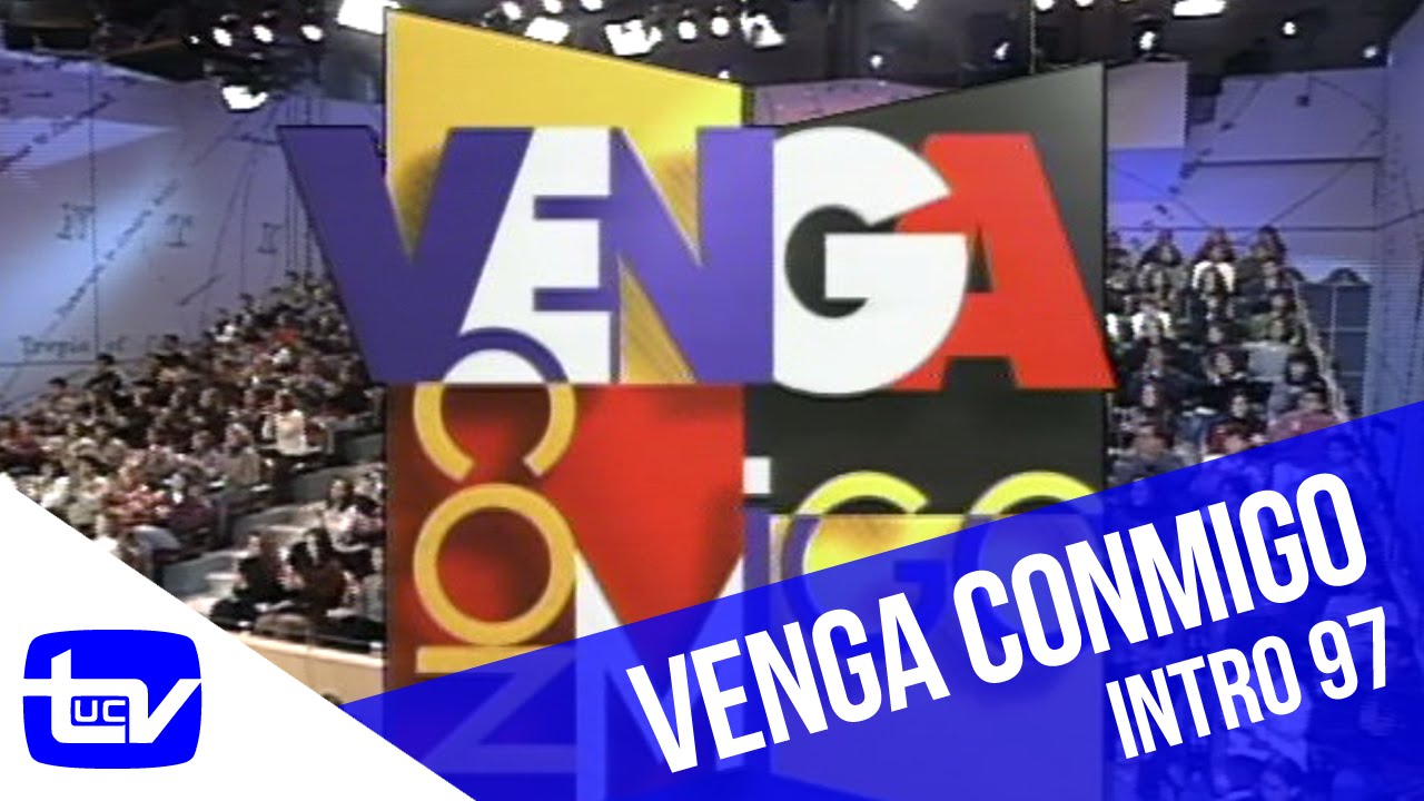 Venga Conmigo (1997) | Intro