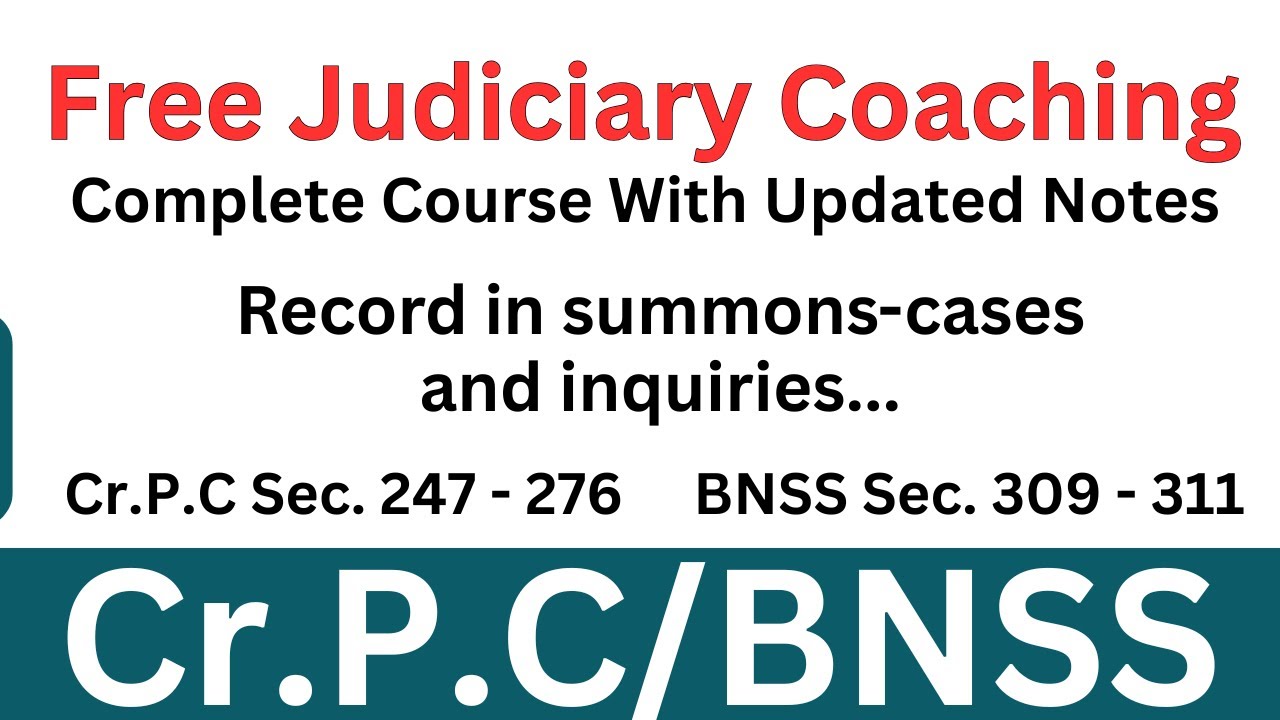274 -276 Cr.P.C / 309 -311 BNSS | Record in summons-cases and inquiries | #bnss2023