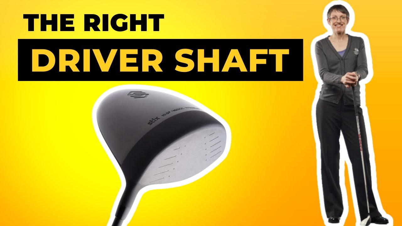 What's the right driver shaft for me