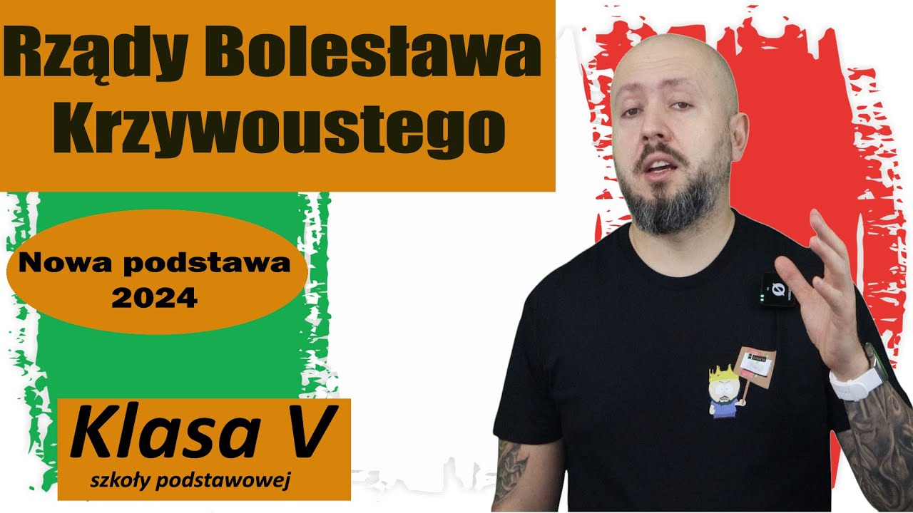 Klasa 5- Rządy Bolesława Krzywoustego. Krzywousty- skąd taki przydomek? NOTATKA NA KOŃCU!