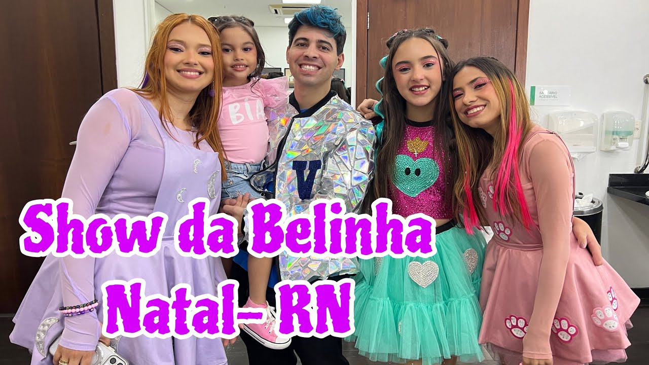 FUI PARA O SHOW DA BELINHA - NATAL/RN 