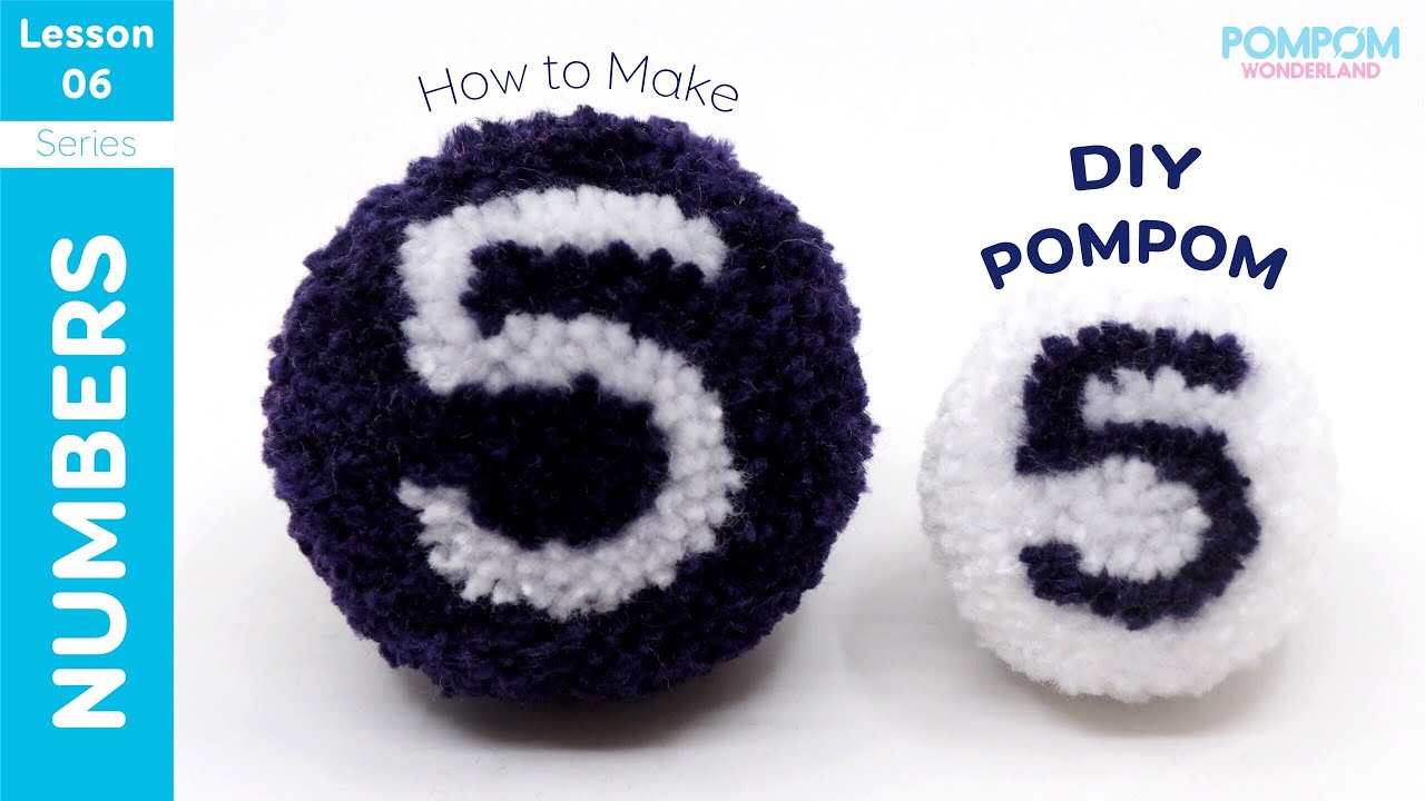 Pompom Five - NUMBER 5 - DIY Pompom