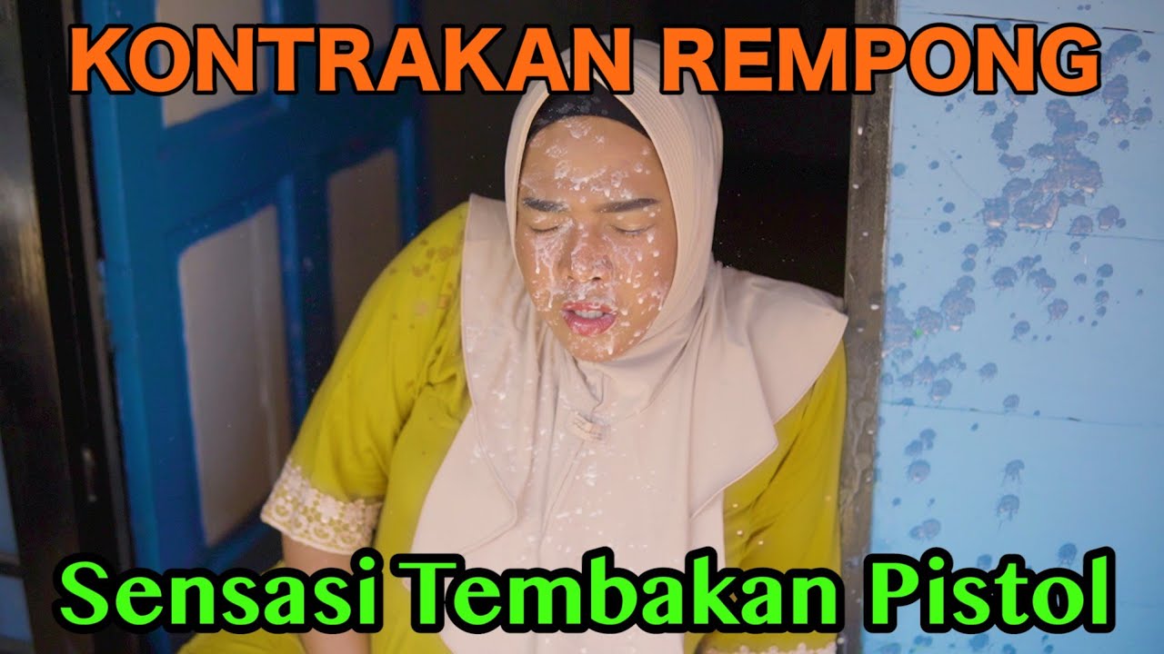 SENSASI TEMBAKAN PISTOL || KONTRAKAN REMPONG EPISODE 501