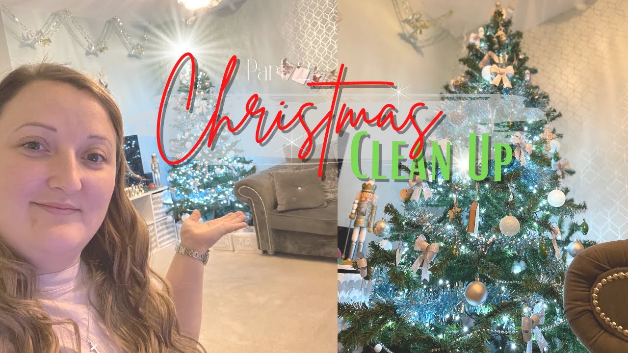 CHRISTMAS CLEAN UP PART 2 || CHRISTMAS DECORATIONS || STEPHANIE CLAIRE || UK 2021